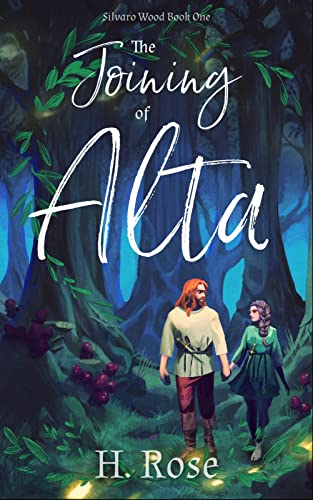 Cover of The Joining of Alta written by H. Rose and beta read by Kyare Betzing.