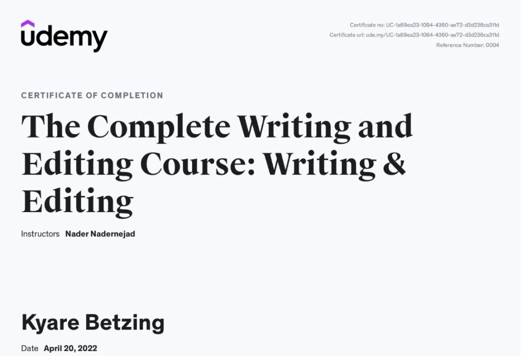 Certification in writing and editing. 